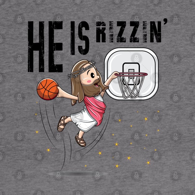 He Is Rizzin Funny Jesus Playing Basketball by ArticArtac